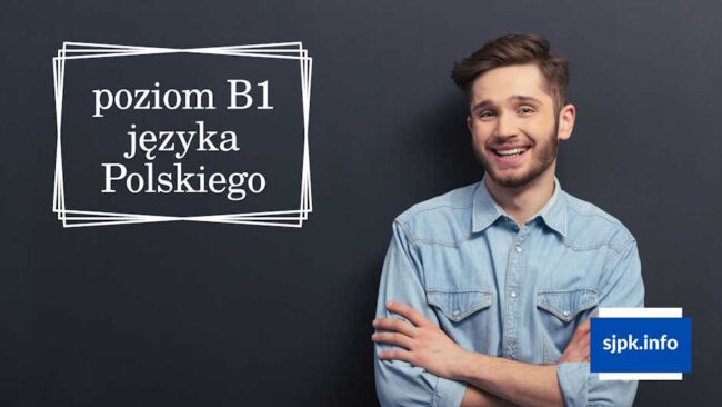 Польский язык уровень B1 как выучить — Школа Анны Крижановской Польский язык уровень B1 как выучить - Школа Анны Крижановской